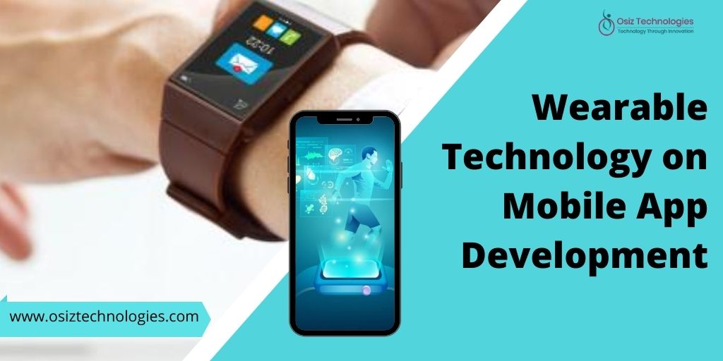 How is Wearable technology influences healthcare apps?
