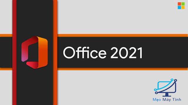 Tải và cài đặt Office 2021 full crack link F share
