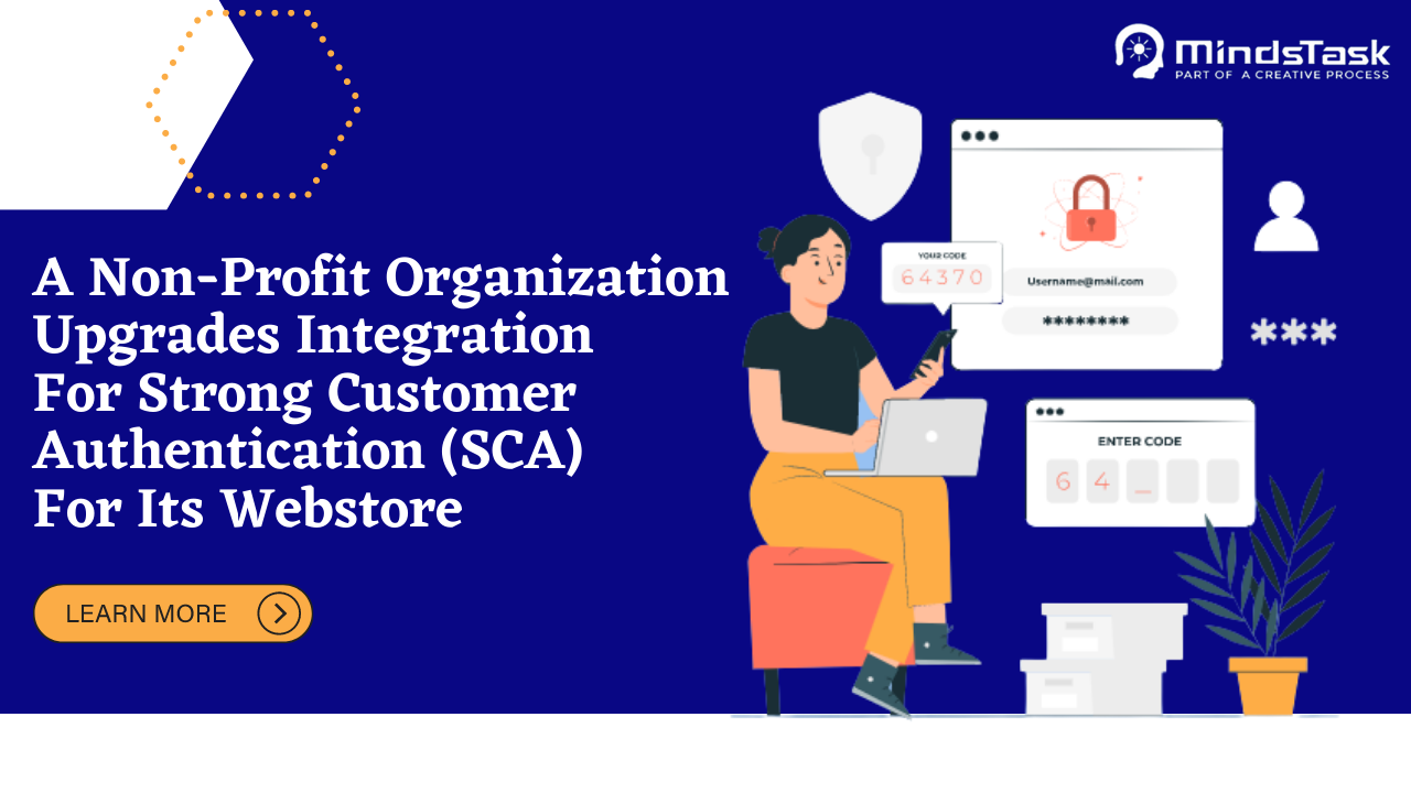 A Non-Profit Organization Upgrades Integration For Strong Customer Authentication (SCA) For Its Webstore