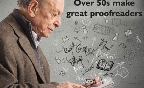 OVER 50’S MAKE GREAT PROOFREADERS