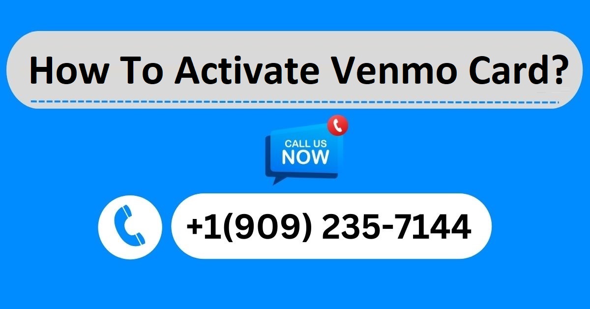 How To Activate Venmo Card? Latest Method 2023