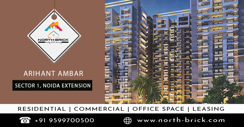 Live a royal life in Arihant Ambar Noida by Arihant group