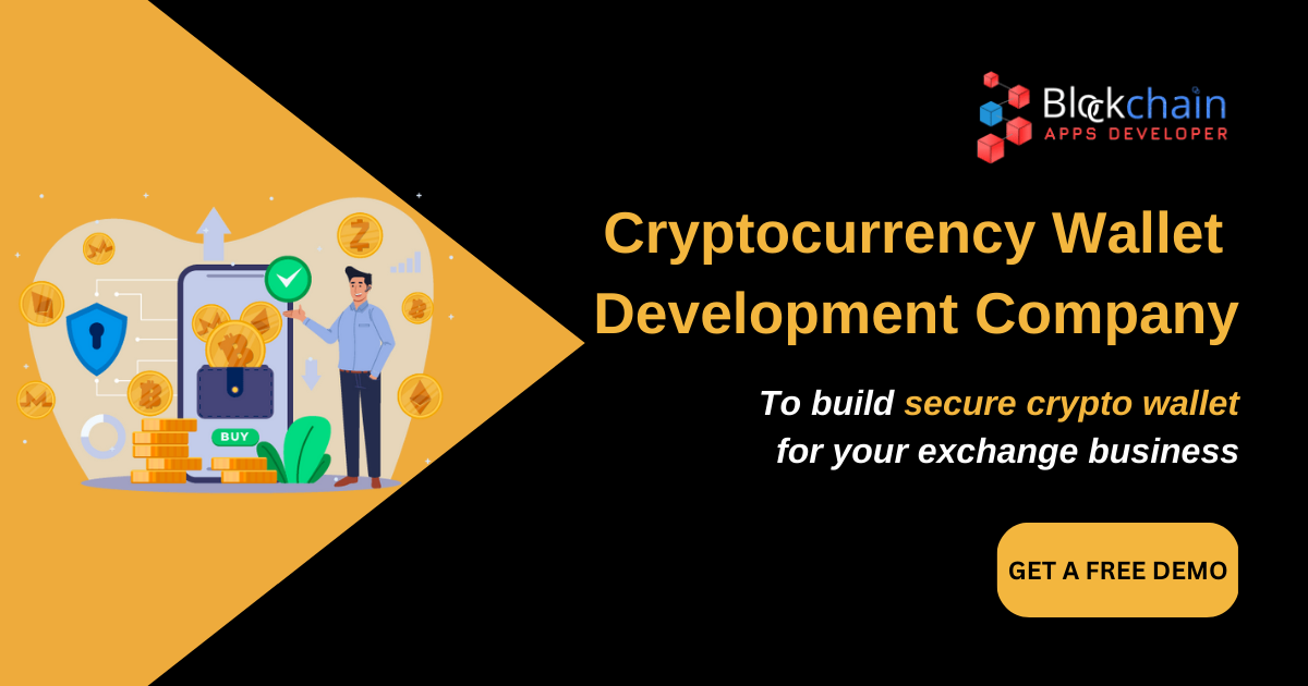 Cryptocurrency Wallet Development Company - A guide to launch your own crypto wallet