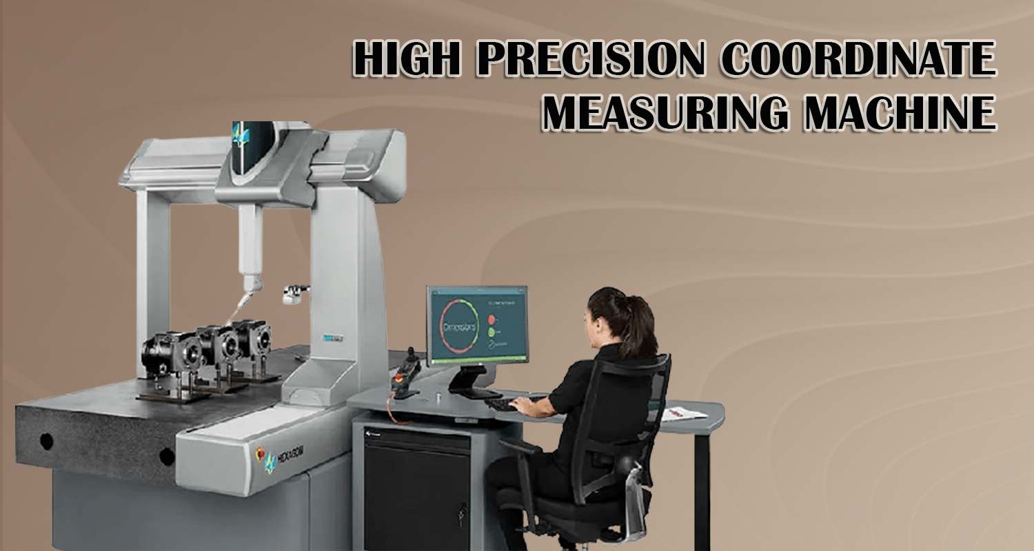 High precision coordinate measuring machine