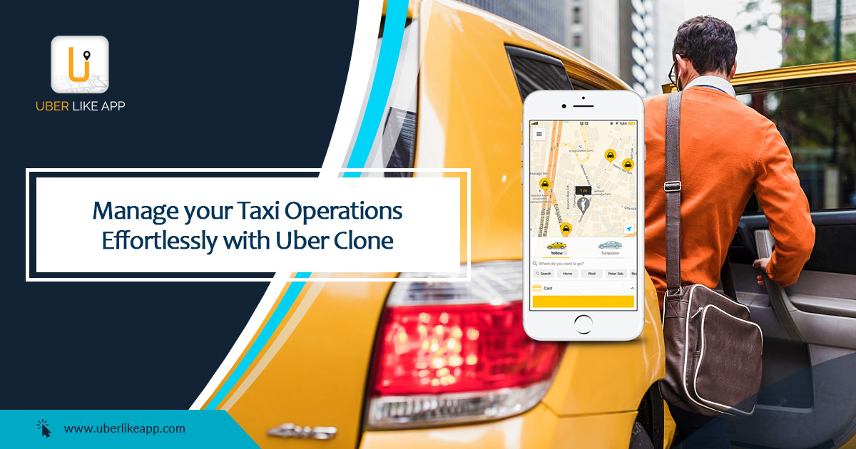 Development and workflow to plan for your taxi venture with Uber clone