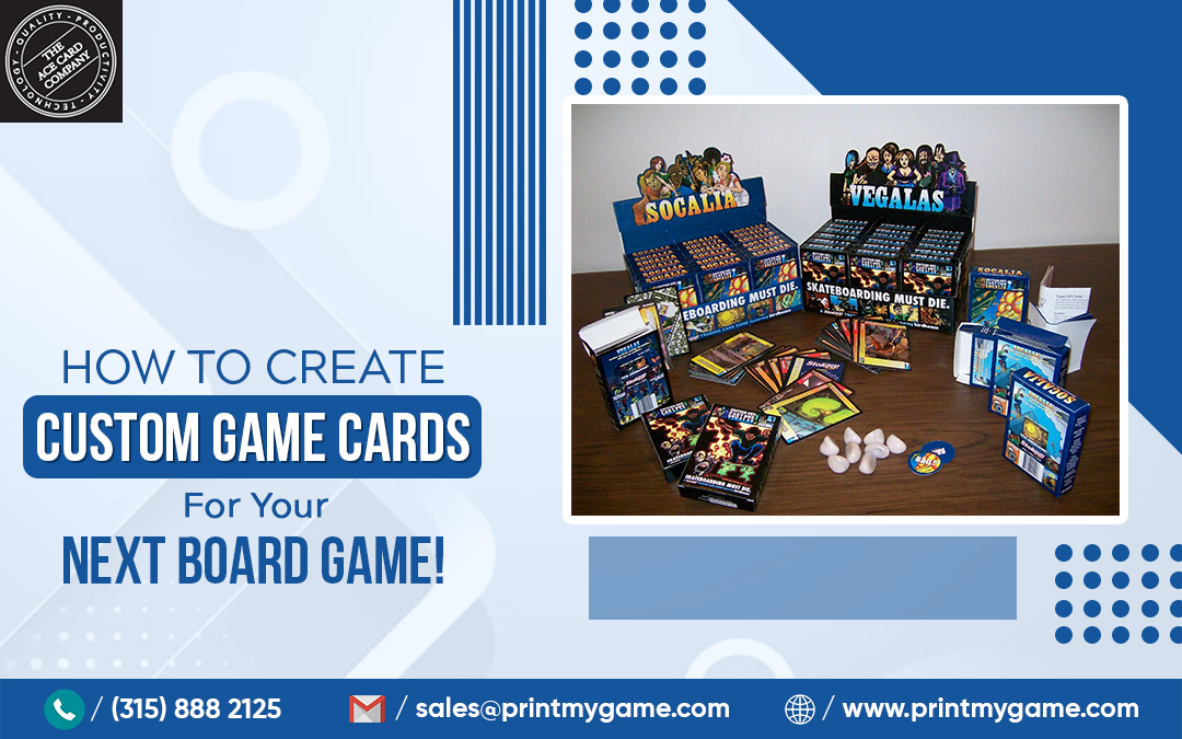 HOW TO CREATE CUSTOM GAME CARDS FOR YOUR NEXT BOARD GAME!