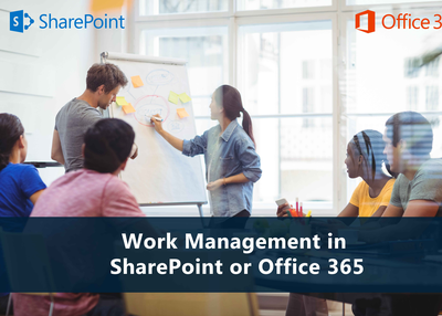 Work Management in SharePoint or Office 365