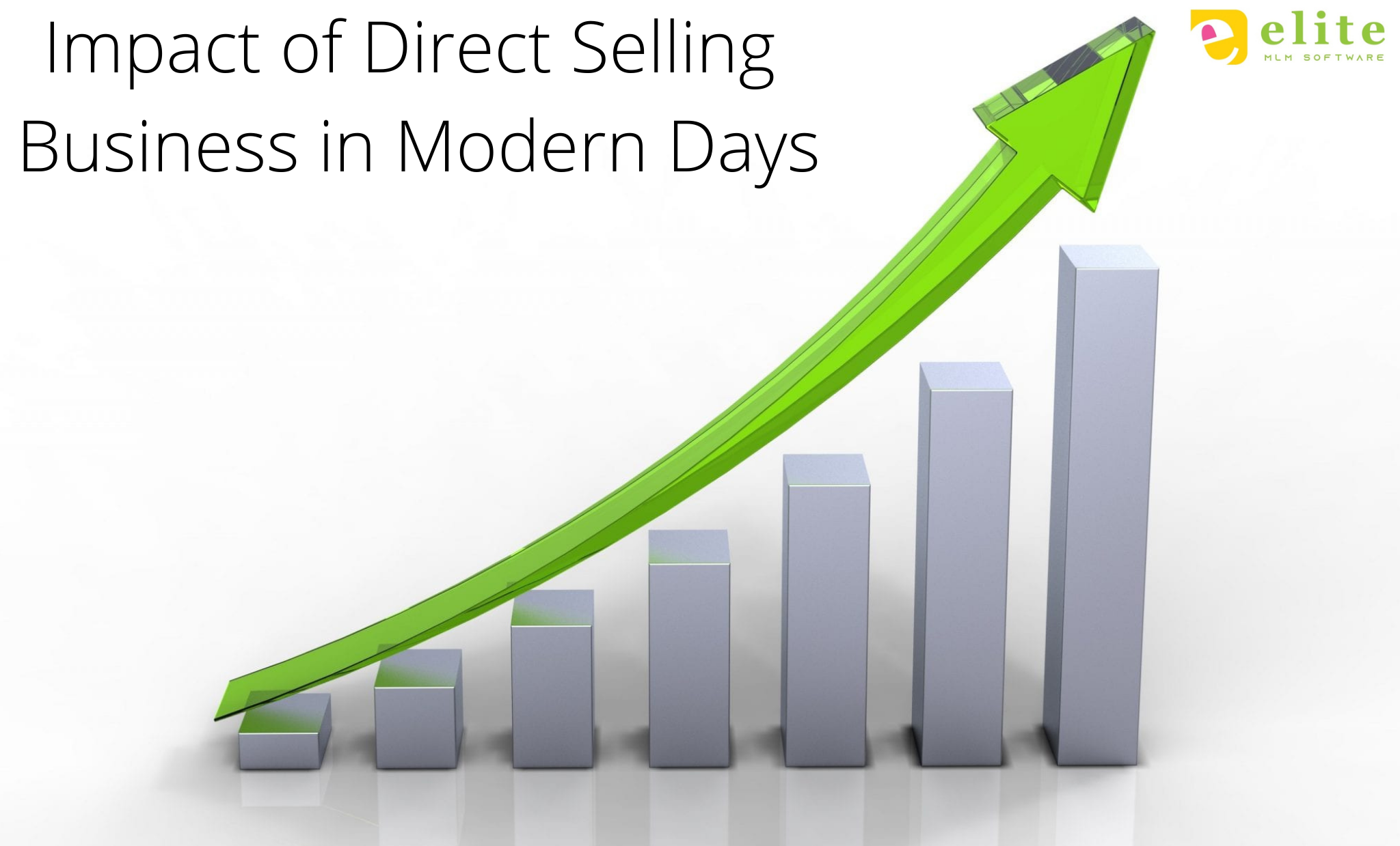 Impact of Direct Selling Business in modern Days
