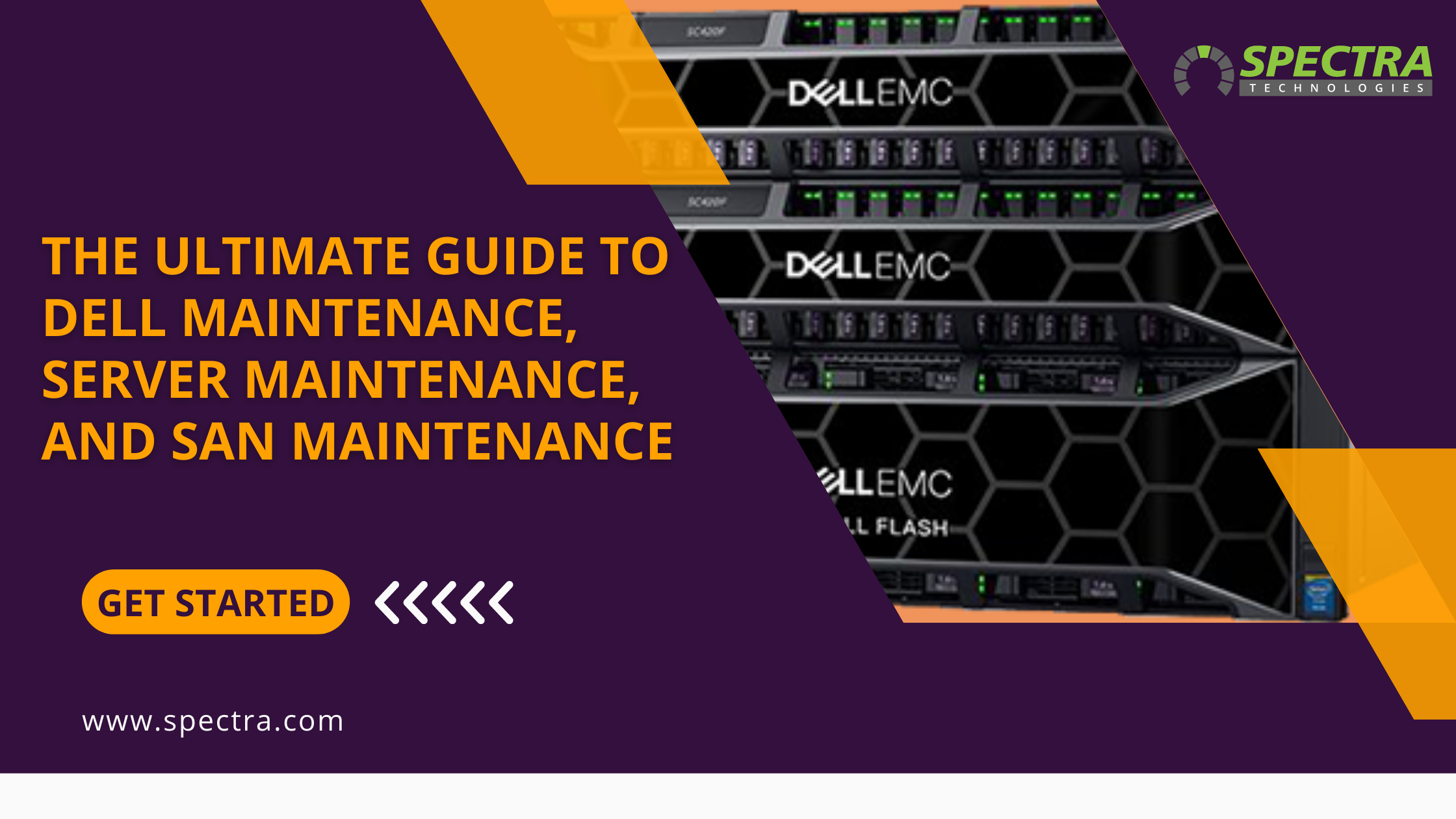 The Ultimate Guide To Dell Maintenance, Server Maintenance, and San Maintenance