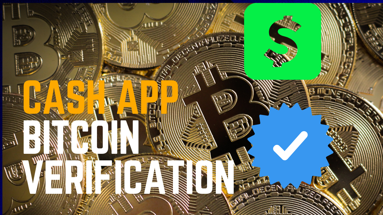Why my Cash App bitcoin verification failed?