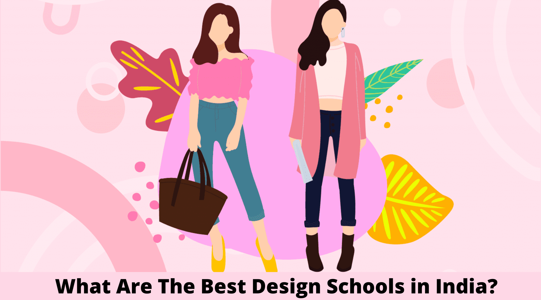 What Are The Best Design Schools in India?