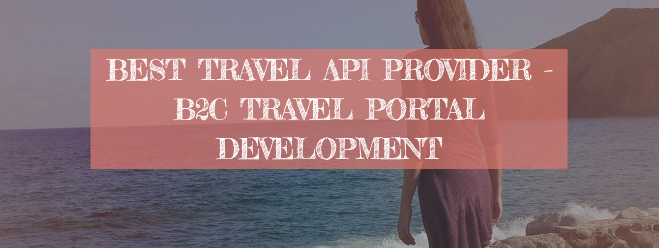 Best Travel Portal Development Company | B2B Travel Portal