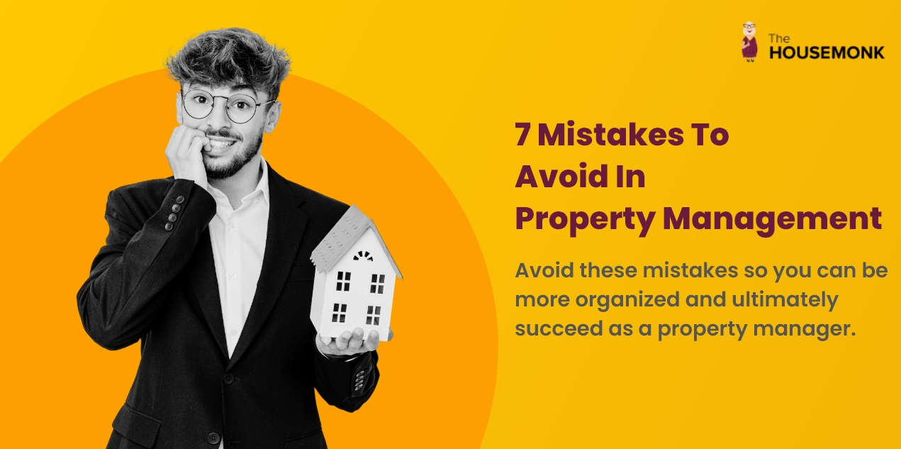 7 mistakes to avoid in property management