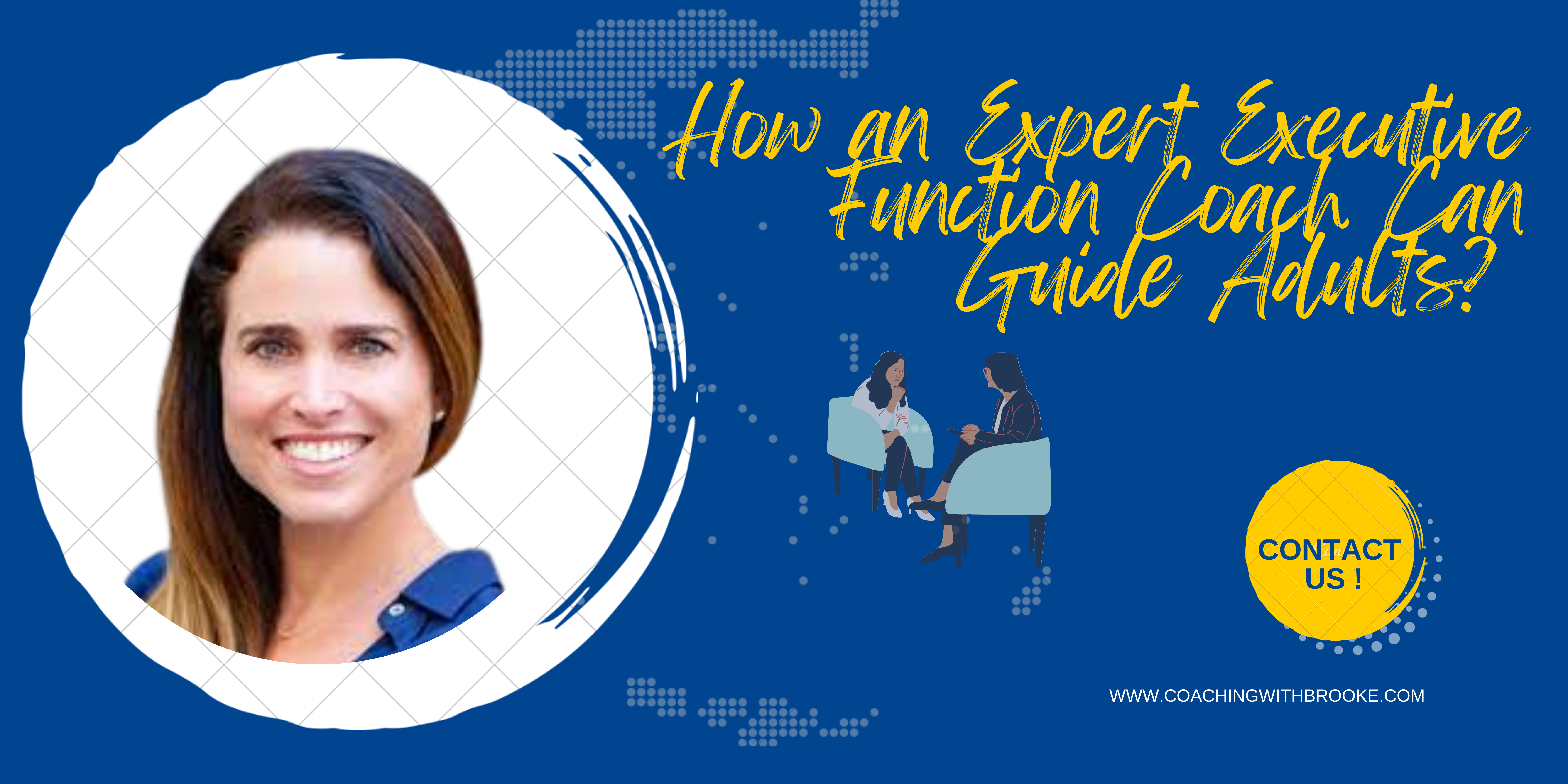 How an Expert Executive Function Coach Can Guide Adults? 