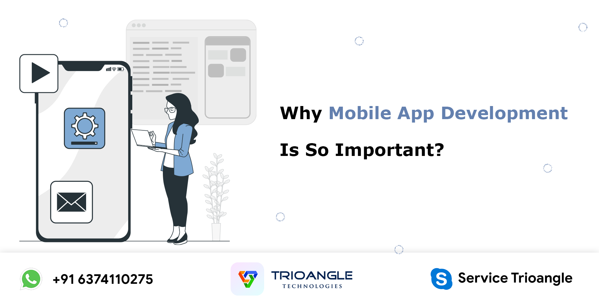 Why Mobile App Development Is So Important ?
