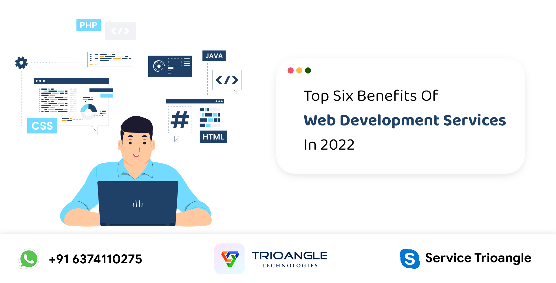Top Six Benefits Of Web Development Services In 2022