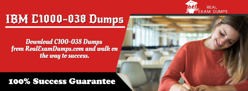 IBM C1000-038 Dumps -Pass Your C1000-038 Exam In First Attempt -RealExamDumps.com
