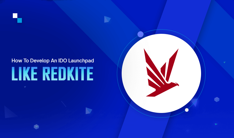 An Expert Take On How to Build IDO Launchpad Like RedKite Crypto