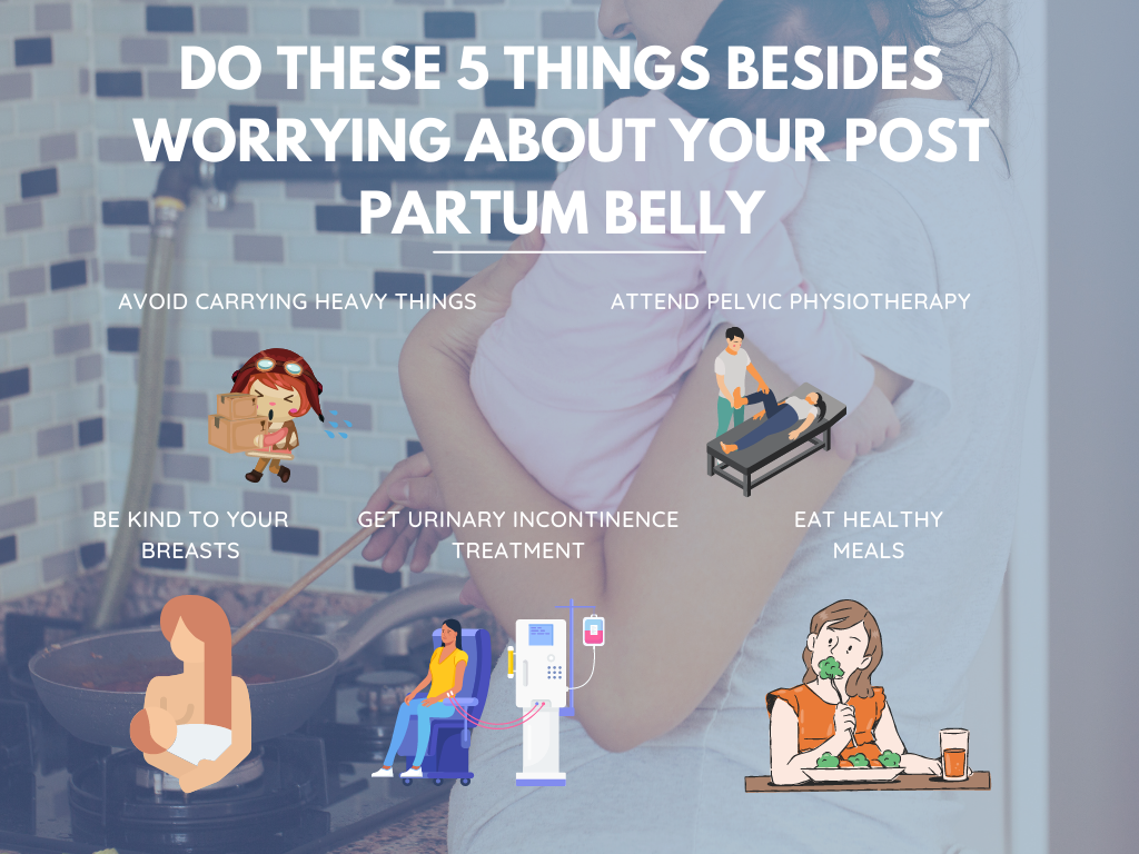 Do These 5 Things Besides Worrying About Your Post Partum Belly