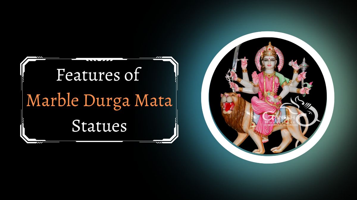 Amazing Features of Magnificent Marble Durga Statues