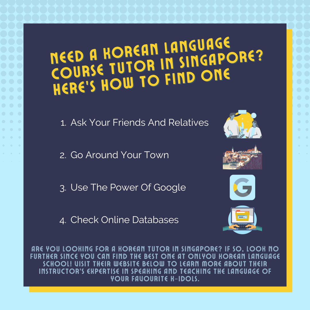 Need A Korean Language Course Tutor In Singapore? Here’s How To Find On