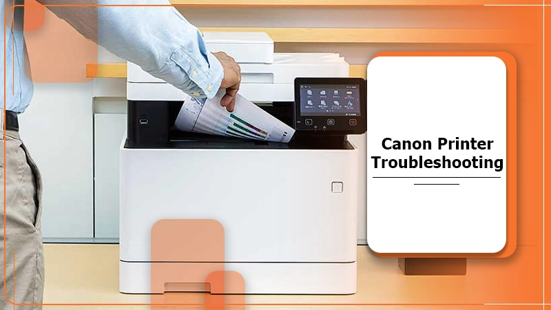 Detailed Overview of Canon Printer Troubleshooting Guide