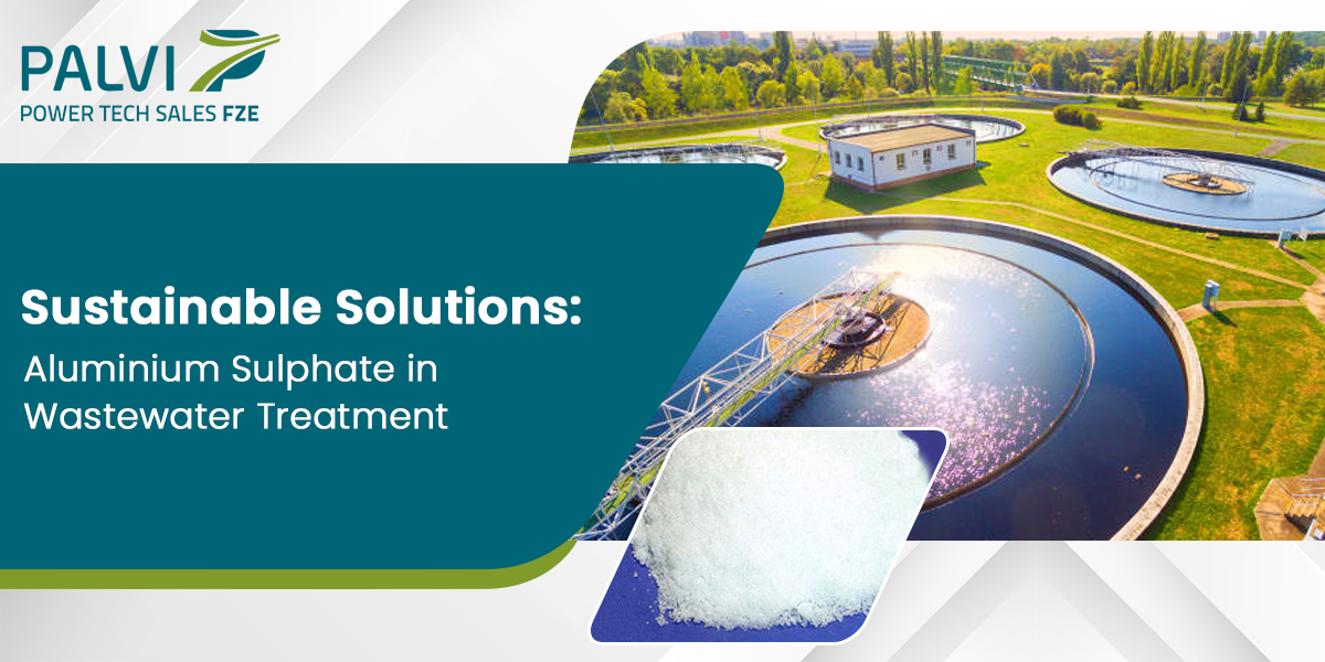 Sustainable Solutions: Aluminium Sulphate in Wastewater Treatment