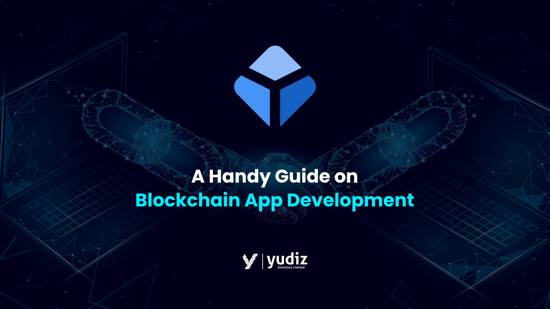 A Handy Guide on Blockchain App Development