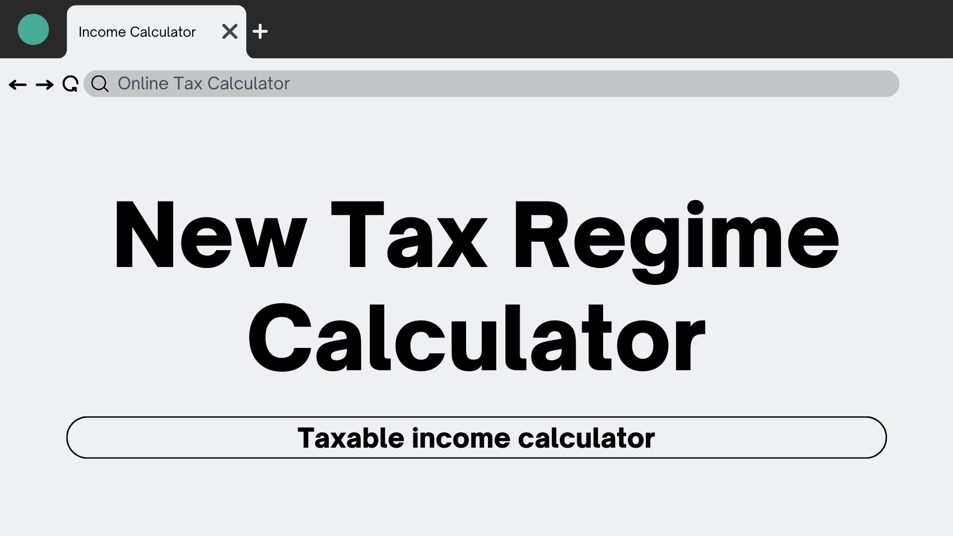 Online Income Tax Calculator | How to Calculate Income Tax