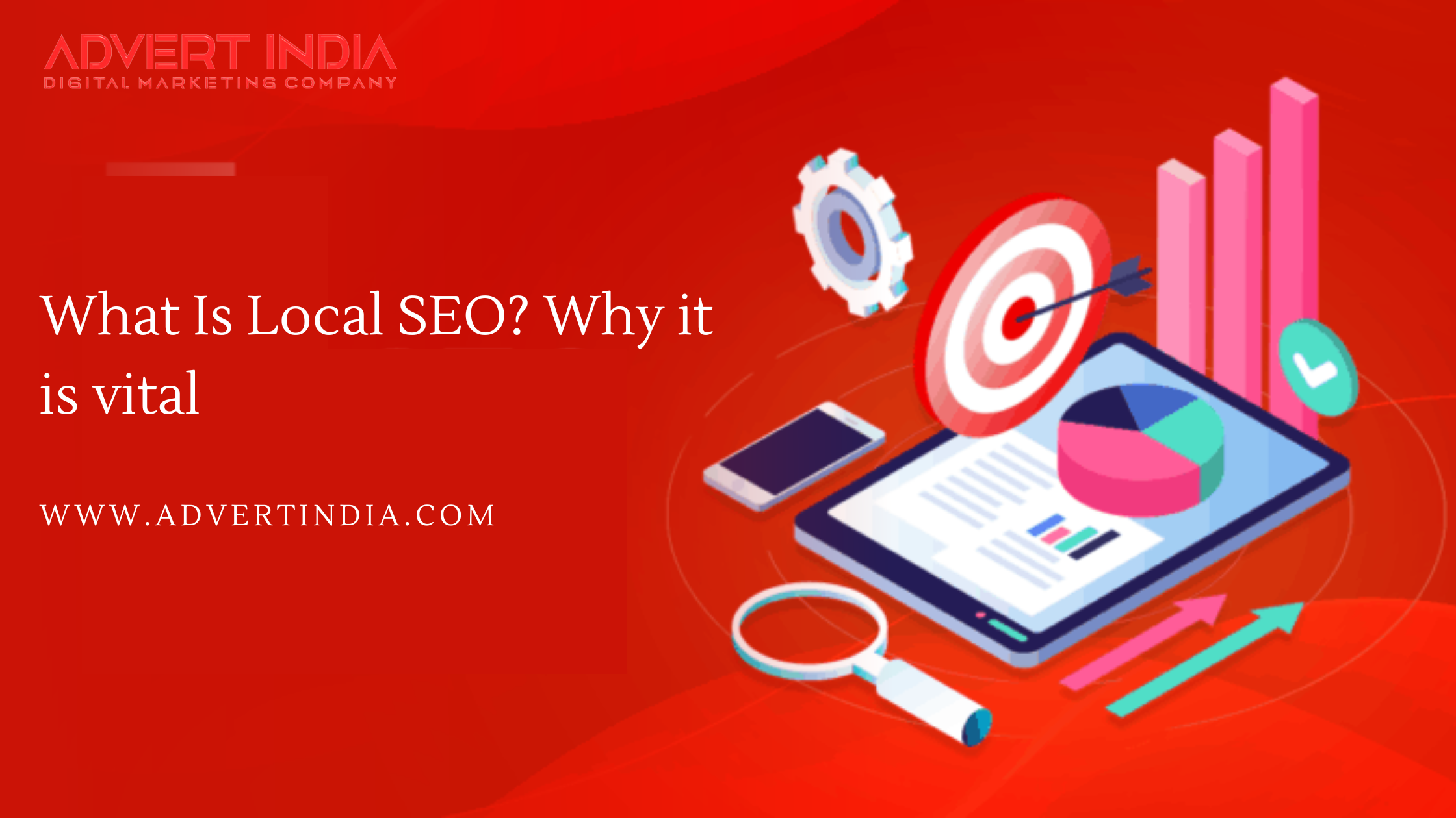 What Is Local SEO? Why it is vital