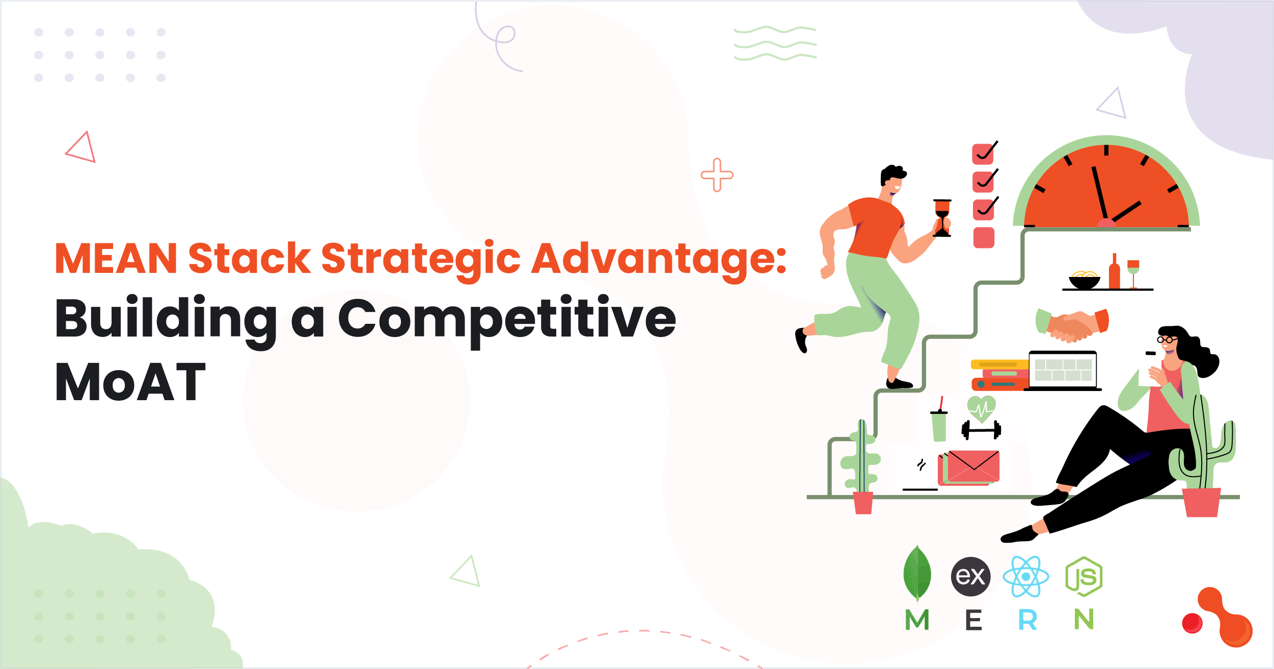 MEAN Stack Strategic Advantage: Building a Competitive MoAT