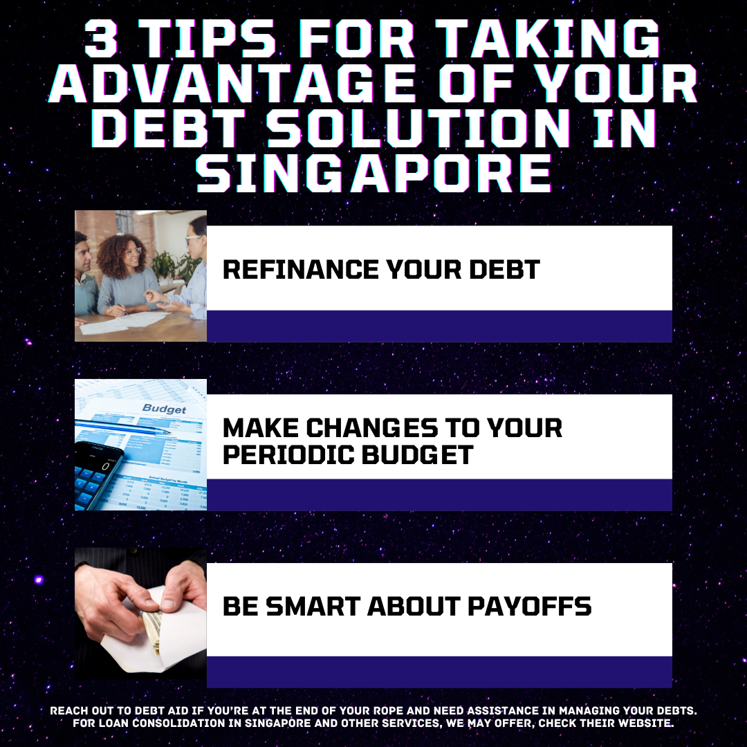3 Tips for Taking Advantage of Your Debt Solution in Singapore