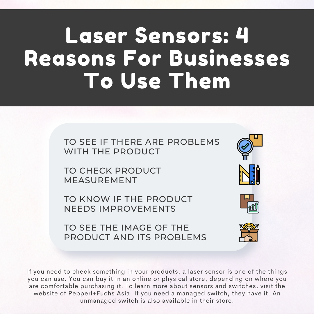 Laser Sensors: 4 Reasons For Businesses To Use Them