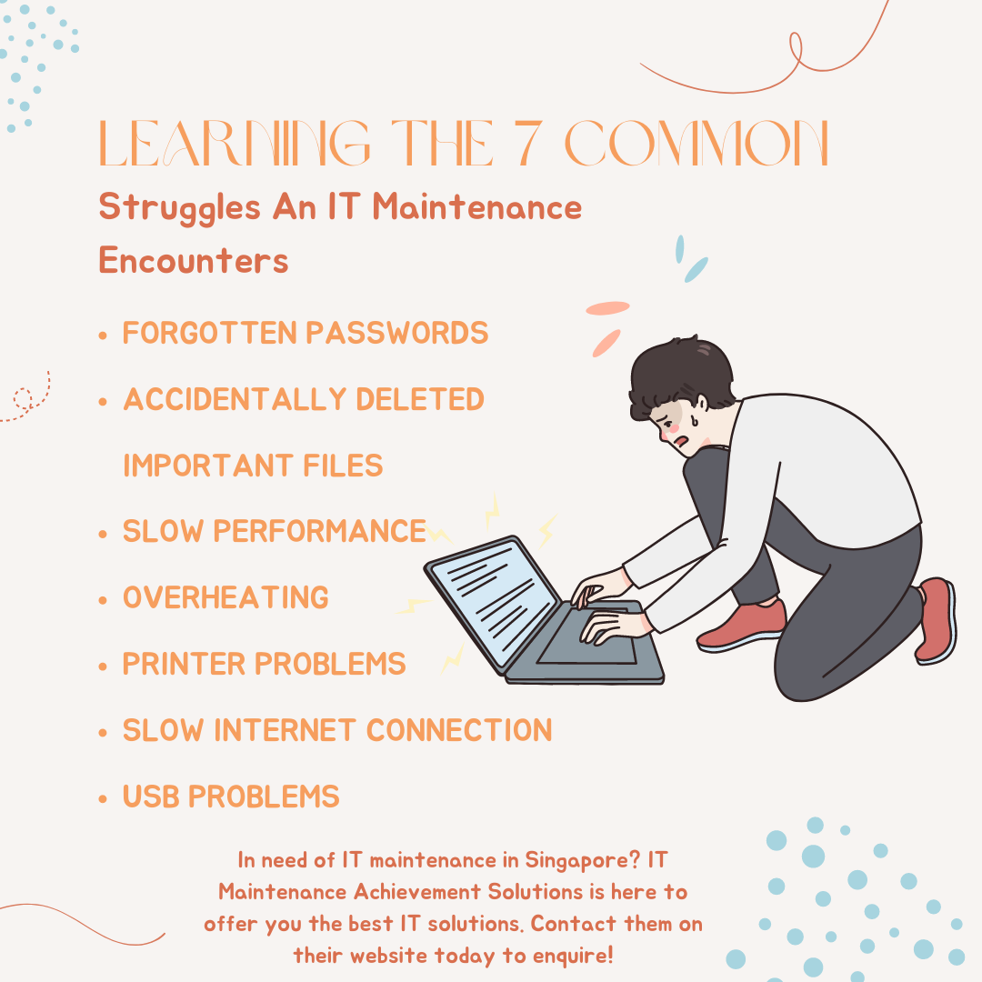 Learning The 7 Common Struggles An IT Maintenance Encounters