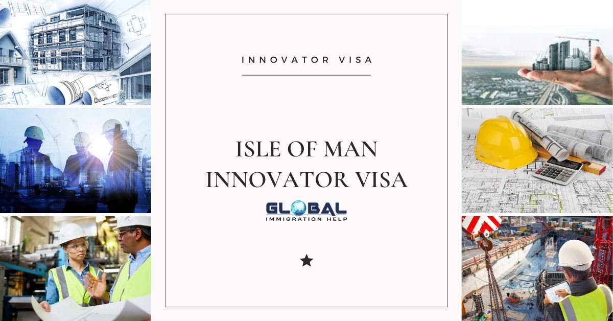 Requirements For Innovator Visa Isle of Man