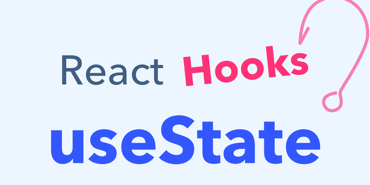 The Power of useState Hook in React: Managing State in Functional Components