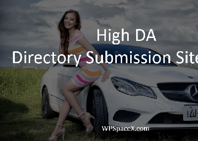 305+ High DA Dofollow Directory Submission Sites List 2019