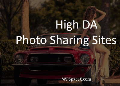 46 High DA Dofollow Photo Sharing Sites List 2019