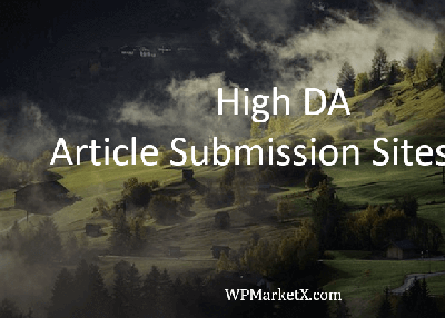 130+ Free and Paid Article Submission Sites List 2019 [High DA]