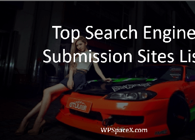 Top 90+ Search Engine Submission Sites List 2019