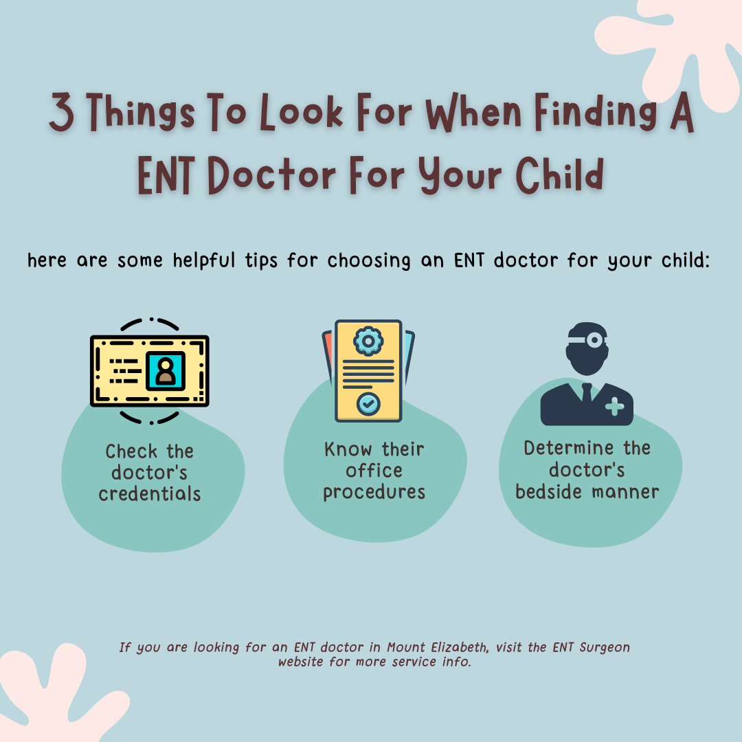 3 Things To Look For When Finding A ENT Doctor For Your Child 