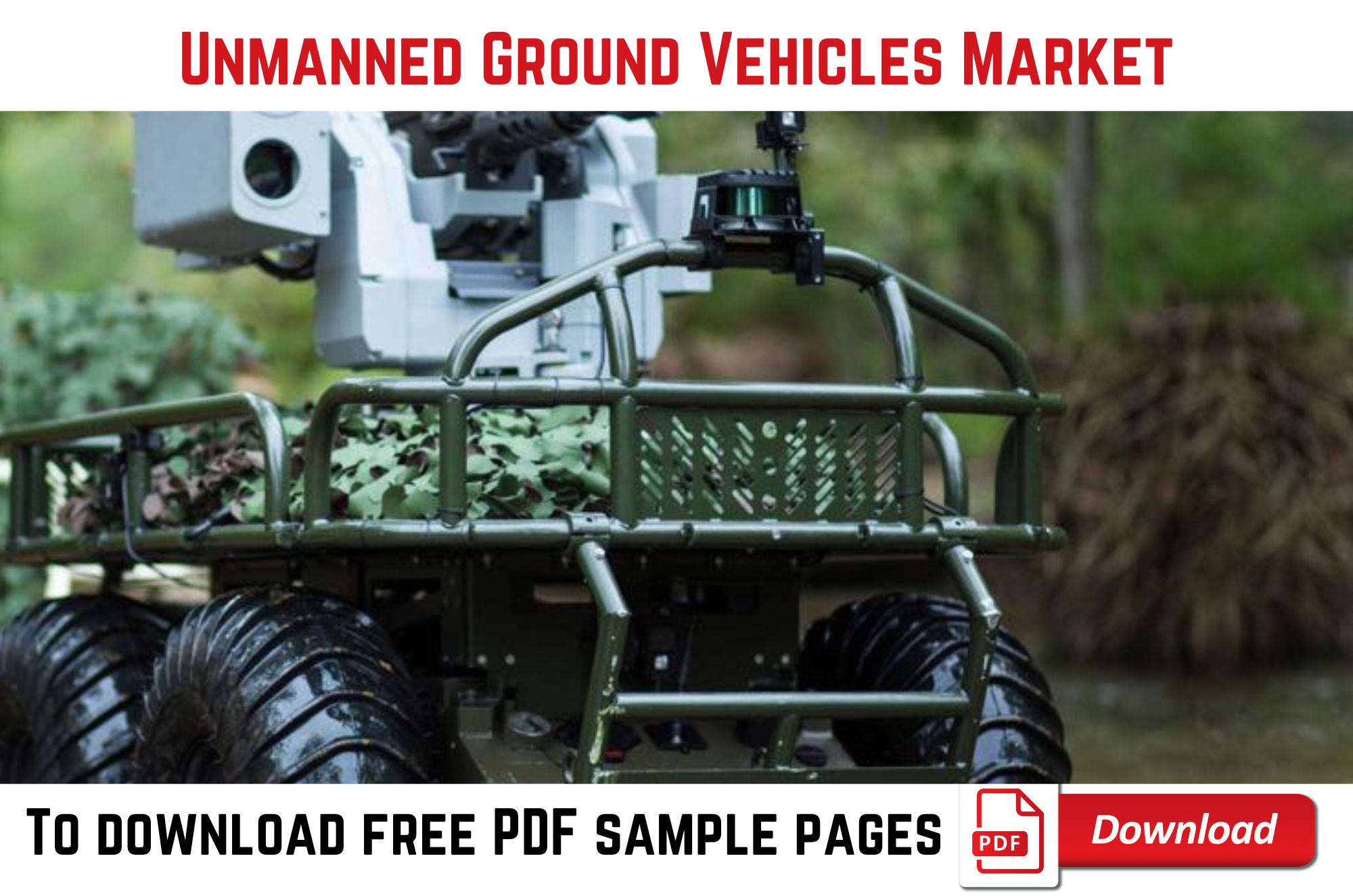 Exploring Opportunities in the Unmanned Ground Vehicles Market