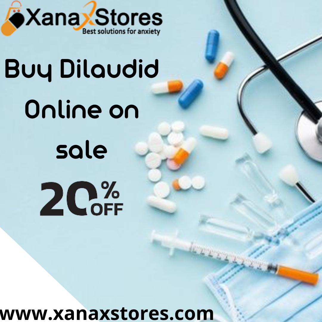 Buy Dilaudid Online on Sale 