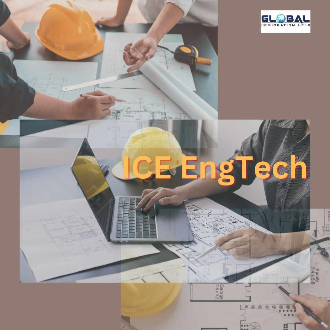 How To Apply For ICE EngTech Status