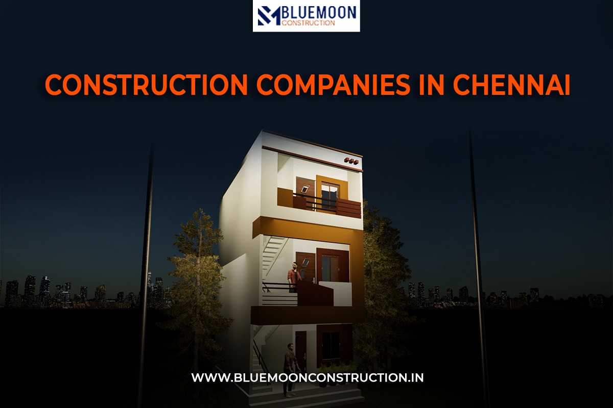 A Comprehensive Guide to Construction Companies in Chennai
