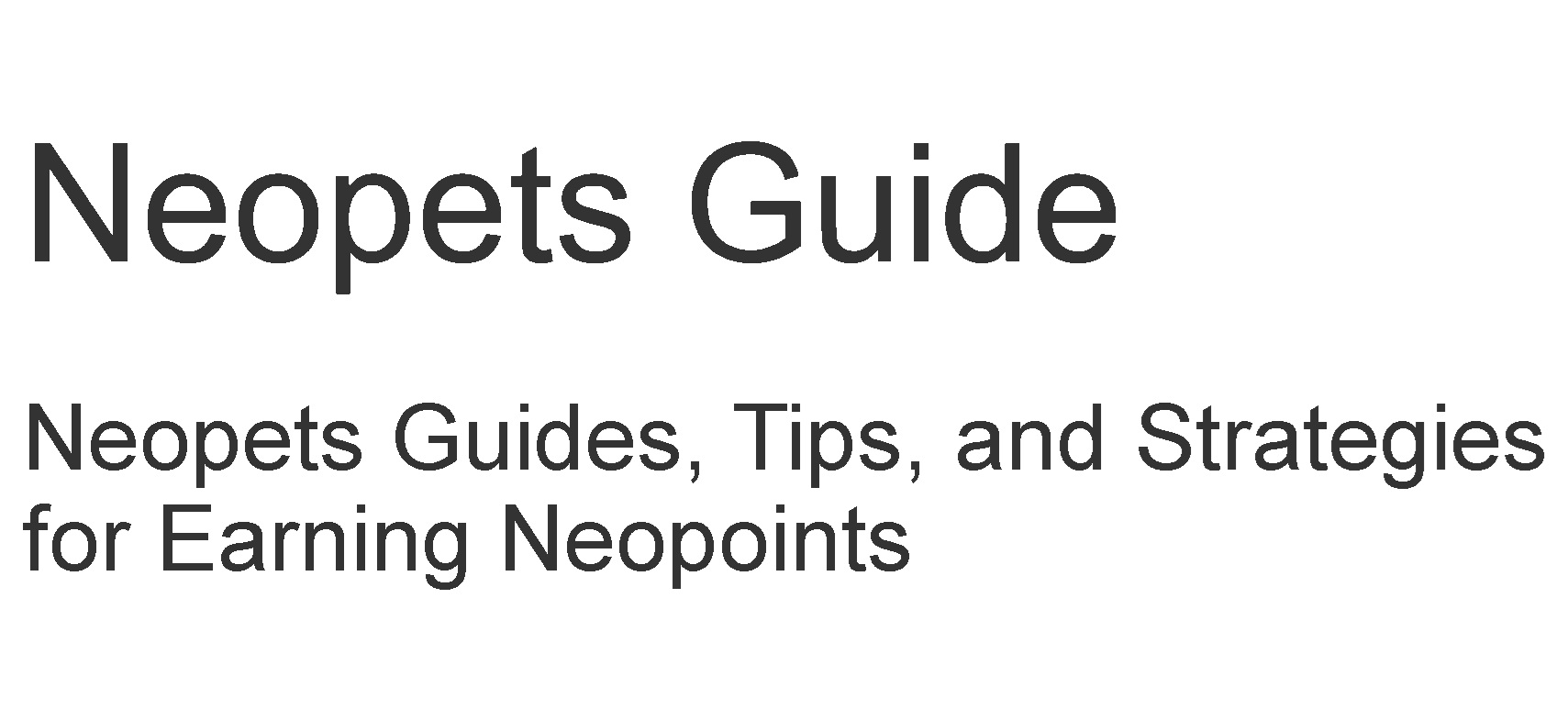 A Complete Guide to Improving Your Neopets Gameplay: Tips and Tricks
