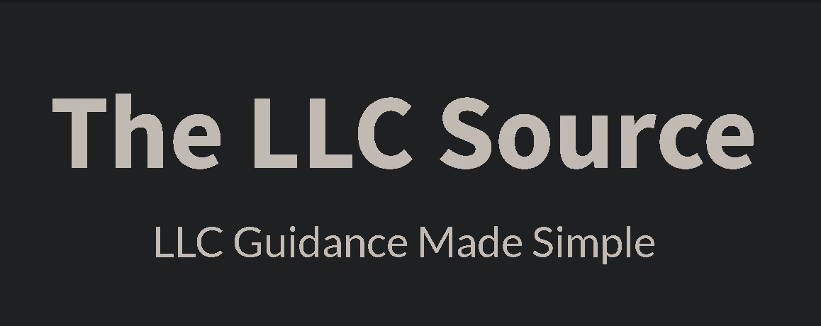 A Resourceful Guide from The LLC Source: Unlocking the Benefits of LLCs