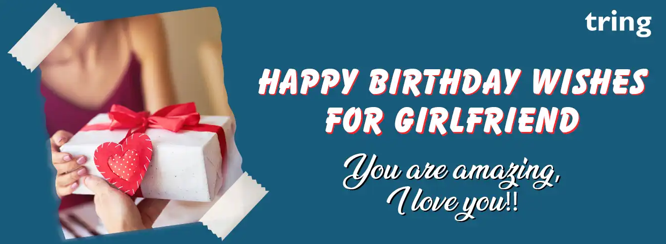 Birthday Wishes for Girlfriend - Birthday Wishes, Messages and Quotes 