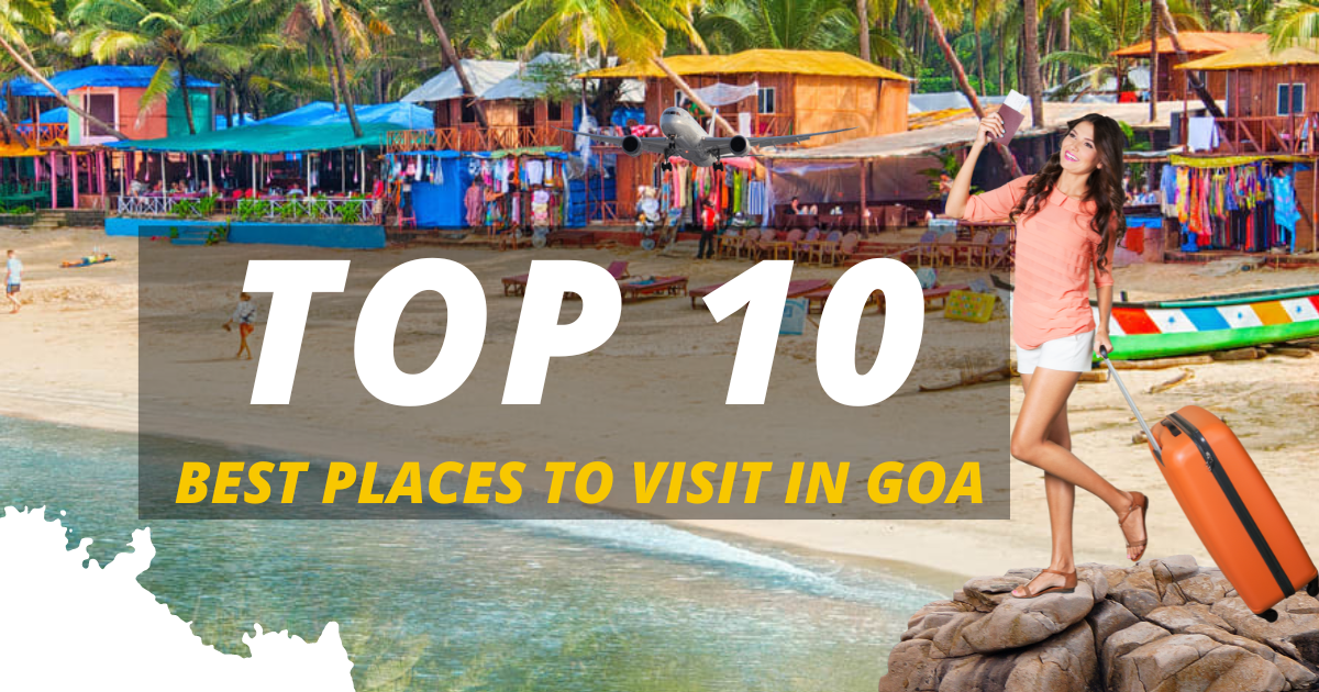 10 Best Places To Visit In Goa