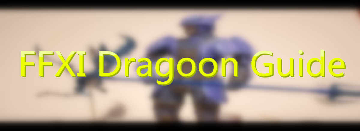 FFXI Dragoon Guide